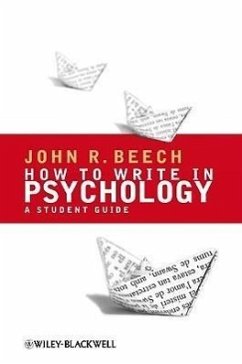 How To Write in Psychology - Beech, John R. (University of Leicester)