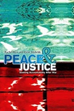 Peace and Justice - Kerr, Rachel; Mobekk, Eirin