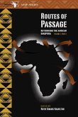 Routes of Passage: Rethinking the African Diaspora