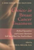 Choices in Breast Cancer Treatment