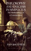 Philosophy and Exegesis in Simplicius Philosophy and Exegesis in Simplicius