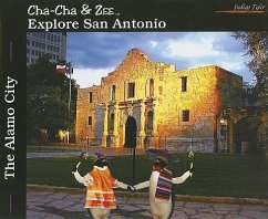 Cha-Cha & Zee Explore San Antonio - Tyler, Indigo