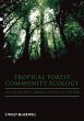 Tropical Forest Community Ecology - Bild 1