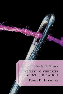 Competing Theories of Interpretation - Hooberman, Robert E.