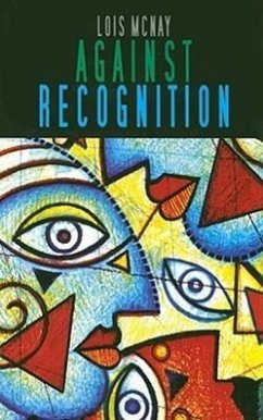 Against Recognition - Mcnay, Lois