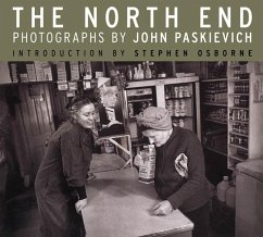 The North End - Paskievich, John