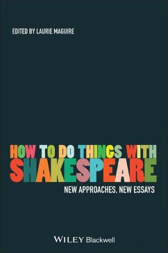 How to Do Things with Shakespeare - Maguire