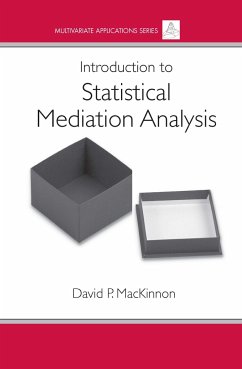 Introduction to Statistical Mediation Analysis - MacKinnon, David P