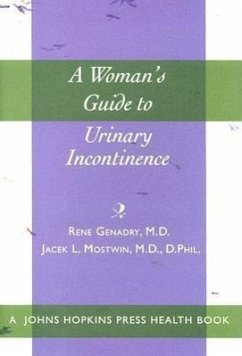 A Woman's Guide to Urinary Incontinence - Genadry, Rene; Mostwin, Jacek L.