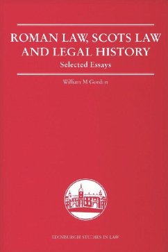 Roman Law, Scots Law and Legal History - Gordon, William