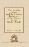 The Kinship Coterie and the Literary Endeavors of the Women in the Shelley Circle