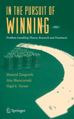 In the Pursuit of Winning - Zangeneh, Masood / Blaszczynski, Alex / Turner, Nigel E. (eds.)