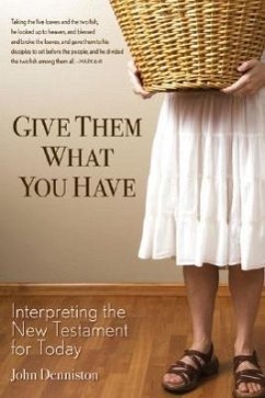 Give Them What You Have - Denniston, John