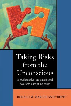 Taking Risks from the Unconscious - Marcus, Donald M.; Hope