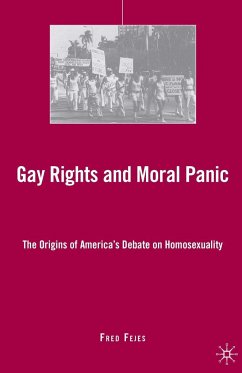 Gay Rights and Moral Panic - Fejes, F.
