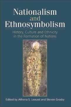 Nationalism and Ethnosymbolism - Leoussi, Athena S. / Grosby, Steven (eds.)