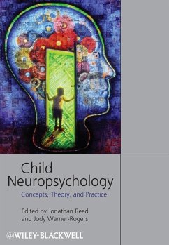 Child Neuropsychology - Reed, Jonathan;Warner-Rogers, Jody