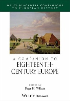 A Companion to Eighteenth-Century Europe - Wilson, Peter