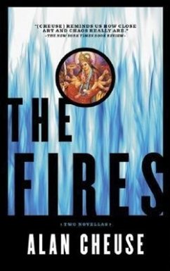 The Fires - Cheuse, Alan