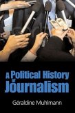 A Political History of Journalism