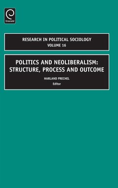 Politics and Neoliberalism - Prechel, Harland (ed.)