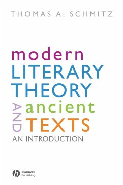 Modern Literary Theory and Anc - Schmitz, Thomas A.