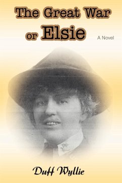 The Great War or Elsie - Wyllie, Duff