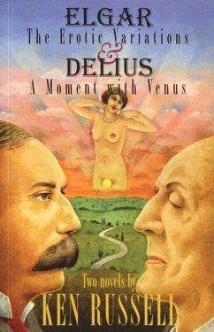 Elgar: The Erotic Variations / Delius: A Moment with Venus - Russell, Ken