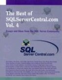 The Best of SQLServerCentral.com Vol. 4