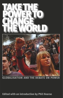 Take the Power to Change the World - Holloway, John; Bensad, Daniel