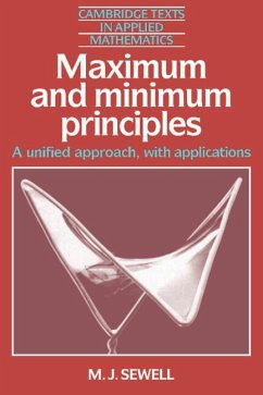 Maximum and Minimum Principles - Sewell, M. J.; M. J., Sewell