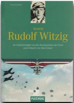 Major Rudolf Witzig - Kurowski, Franz