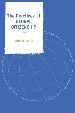 The Practices of Global Citizenship - Schattle, Hans