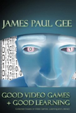 Good Video Games and Good Learning - Gee, James Paul