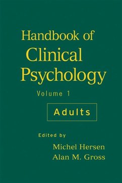 Handbook of Clinical Psychology, Volume 1 - Gross, Alan M.;Hersen, Michel