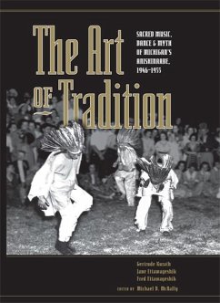 The Art of Tradition - Kurath, Gertrude; Ettawageshik, Jane; Ettawageshik, Fred