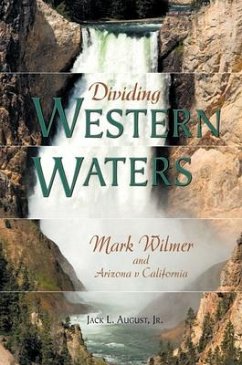 Dividing Western Waters - August, Jack L