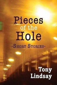 Pieces of the Hole - Lindsay, Tony