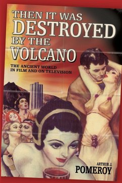'Then it Was Destroyed by the Volcano' - Pomeroy, Arthur J. 'Then it Was Destroyed by the Volcano' - Pomeroy, Arthur J.