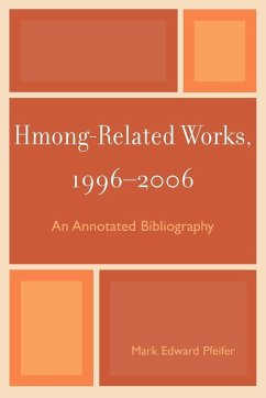 Hmong-Related Works, 1996-2006 - Pfeifer, Mark Edward