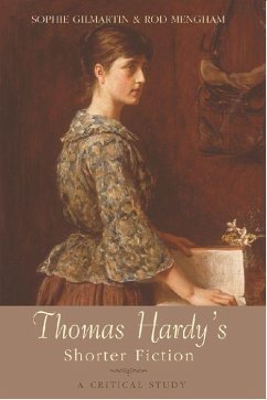 Thomas Hardy's Shorter Fiction - Gilmartin, Sophie; Mengham, Rod