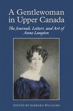 A Gentlewoman in Upper Canada - Williams, Barbara