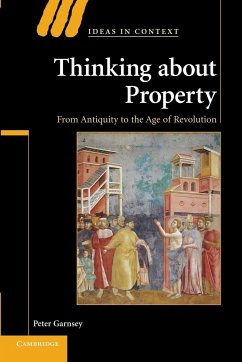 Thinking about Property - Garnsey, Peter