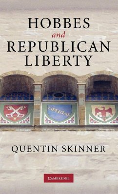 Hobbes and Republican Liberty - Skinner, Quentin (University of Cambridge)