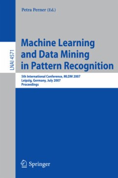 Machine Learning and Data Mining in Pattern Recognition - Perner, Petra (Volume ed.)