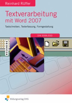 Textverarbeitung mit Word 2007 - Rüffer, Reinhard