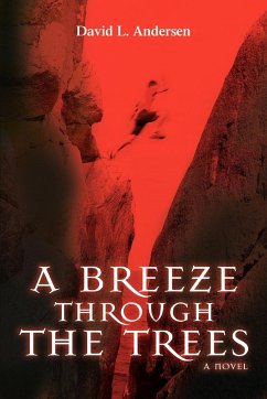 A Breeze Through The Trees - Andersen, David L