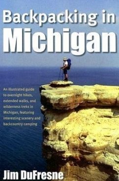 Backpacking in Michigan - Dufresne, Jim