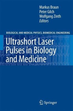 Ultrashort Laser Pulses in Biology and Medicine - Braun, Markus / Gilch, Peter / Zinth, Wolfgang (eds.)