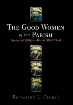 The Good Women of the Parish - French, Katherine L